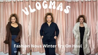 Fashion Nova Winter Try On Haul | VLOGMAS DAY 9