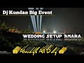 Dj kundan big  event party setup anara  with  6 sharphy light   short.