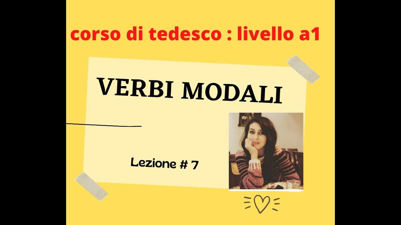 Verbi modali tedesco - lezione 7 - YouTube