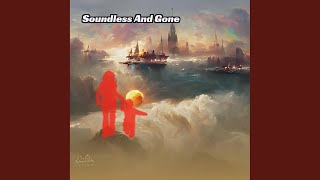 Tanpa Suara Dan Telah Pergi