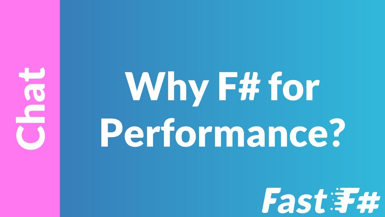 Why F# for Performance