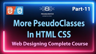 11 | More PseudoClasses In HTML And CSS | HTML CSS Tutorial | Learn HTML5 | CSS 3 (Hindi/Urdu)