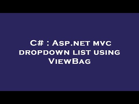 C# : Asp.net mvc dropdown list using ViewBag