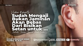 Sudah Mengaji bukan Jaminan akan Bebas dari Bisikan Setan untuk Berzina - Rumayaho TV