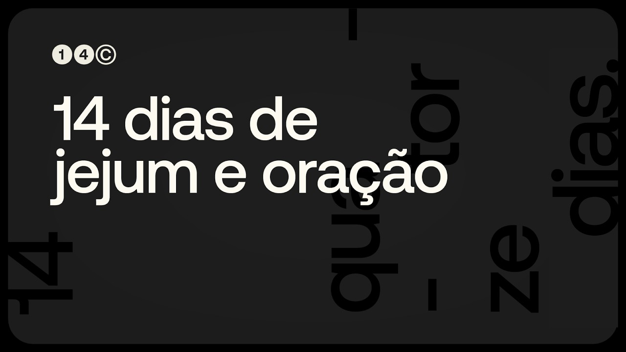 14 DIAS JEJUM E ORAÇÃO | QUINTA | DIA 4