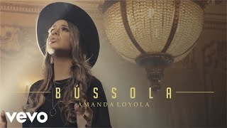 Amanda Loyola - Bússola chords