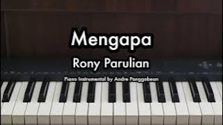 Mengapa - Rony Parulian | Piano Karaoke by Andre Panggabean