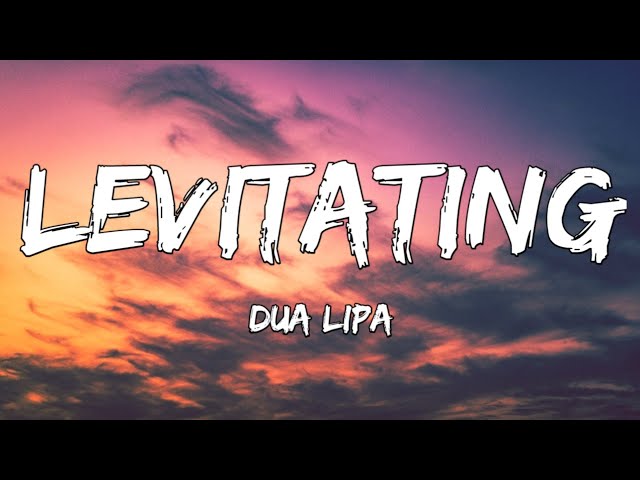 Dua Lipa - Levitating (Lyrics) class=