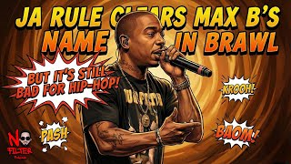 Famous Ja Rule CLEARS Max B's Name In BRAWL, But It's Still Bad For Hip-Hop! Profile