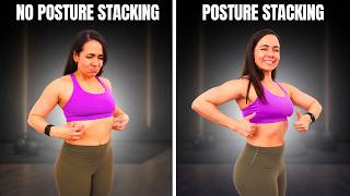 Why You Must Do Posture Stacking To Fix Your Posture FAST