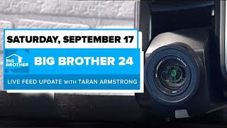 BB24 September 17 Live Feed Update | Big Brother 24