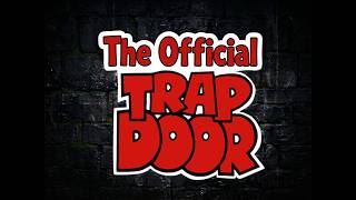 The Official Trap Door Trailer