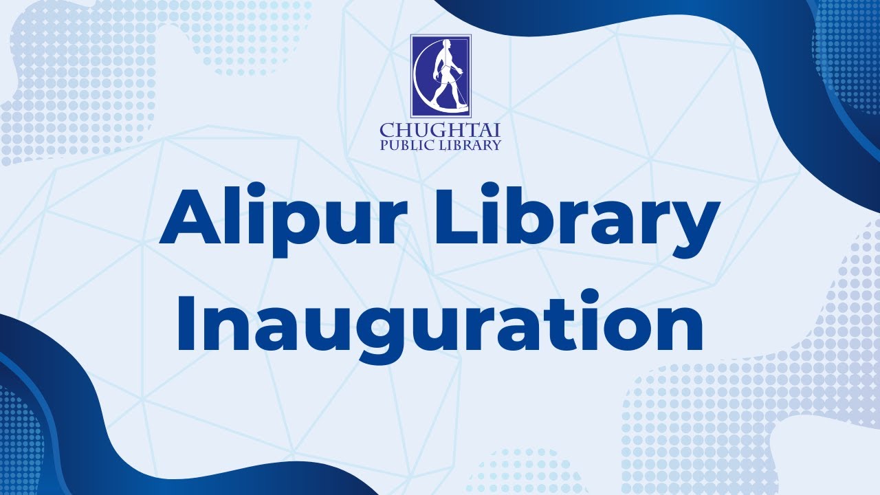 A New Chapter Begins | Chughtai Public Library Opens in Alipur! 📚