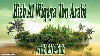 Hizb Al Wiqaya Sufism Dhikr Vidoe Shaykh al Shadhili Ibn Arabi ENG sub