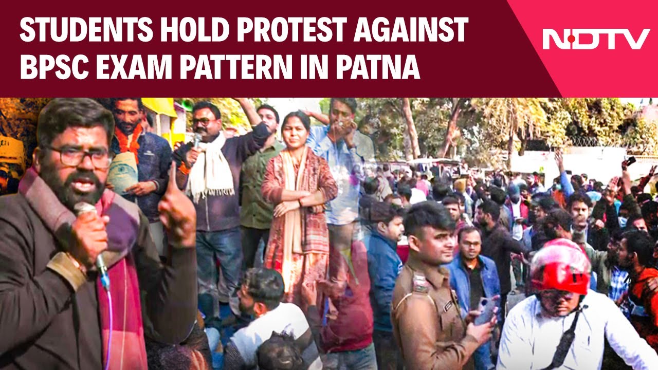 BPSC Protest | Students Hold Protest Against BPSC Exam Pattern In Patna ...