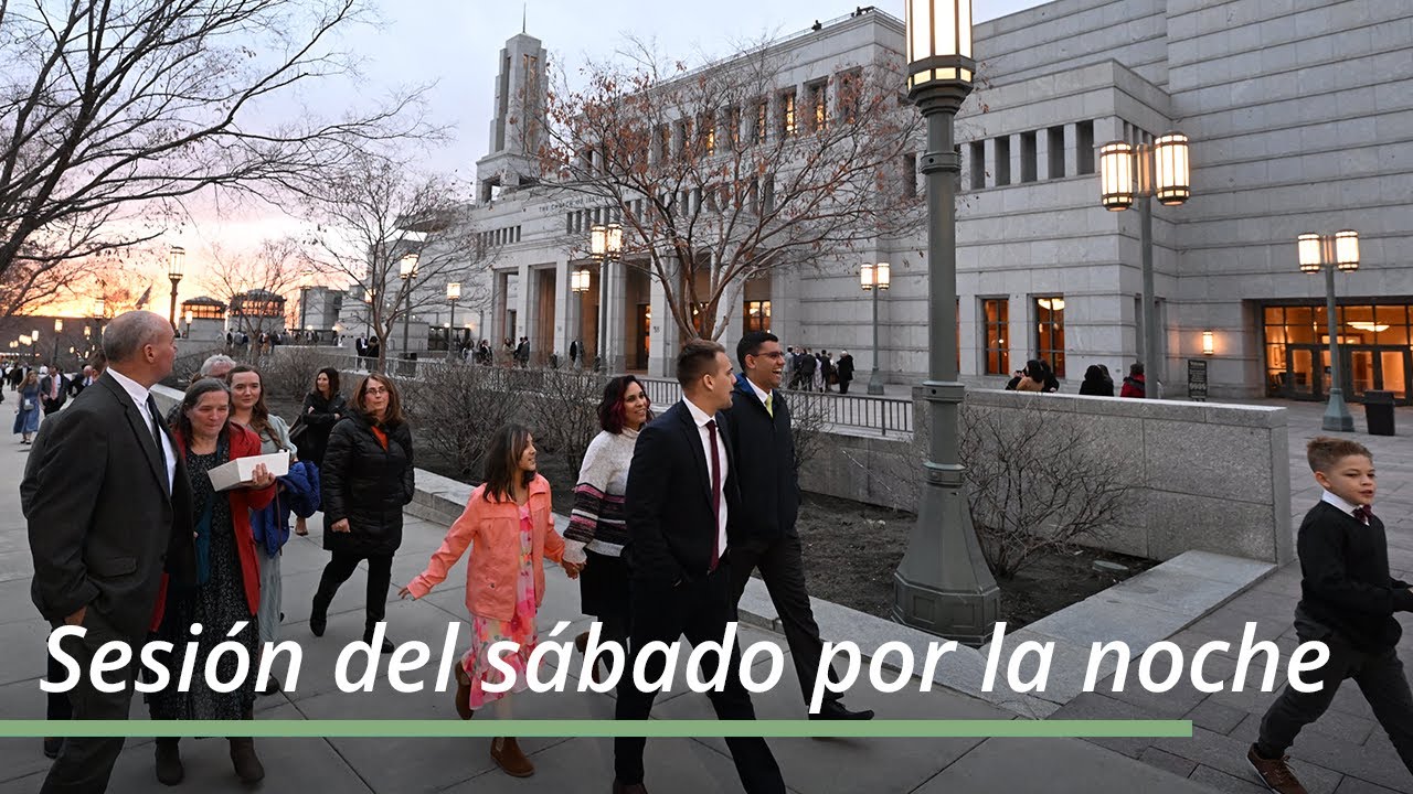 Sesión del sábado por la noche | Abril 2023 Conferencia General