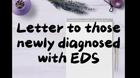 Letter to the Newly Diagnosed EDS-Warrior (You are not alone!) #EDS #hypermobility #mcas #pots #hEDS