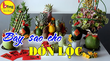 Hướng dẫn 3 cách bày mâm ngũ quả đẹp phù hợp tết 2023
