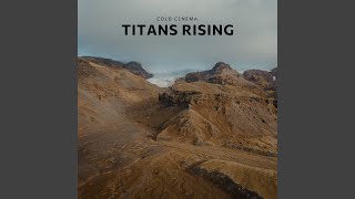 Titans Rising - Cold Cinema