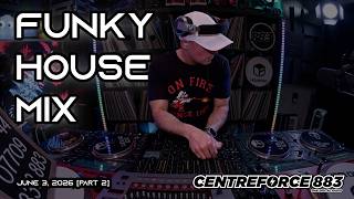 🪩Centreforce 88.3🪩 Funky House Mix | June 3, 2026 [part 2]