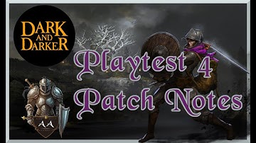 Dark and Darker - News - Playtest 4 Patch Notes