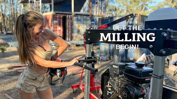 Milling my own timber for my container home!