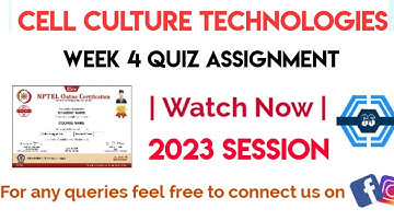 Cell Culture Technologies Week 4 Quiz Assignment Solution | NPTEL 2023 | SWAYAM 2023