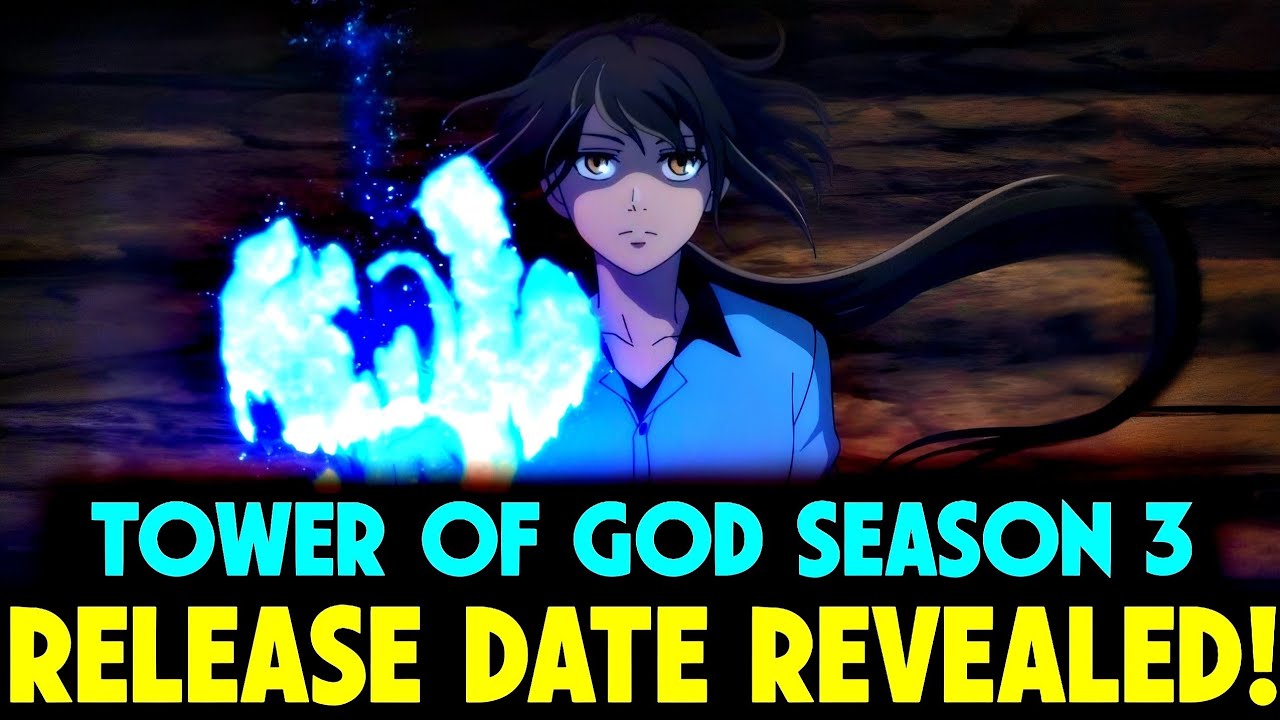 Tower of God Season 3 Release Date & What To Expect! - YouTube