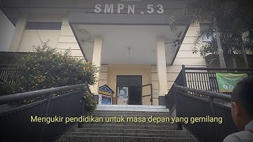 SHORT MOVIE SMPN 53 BANDUNG
