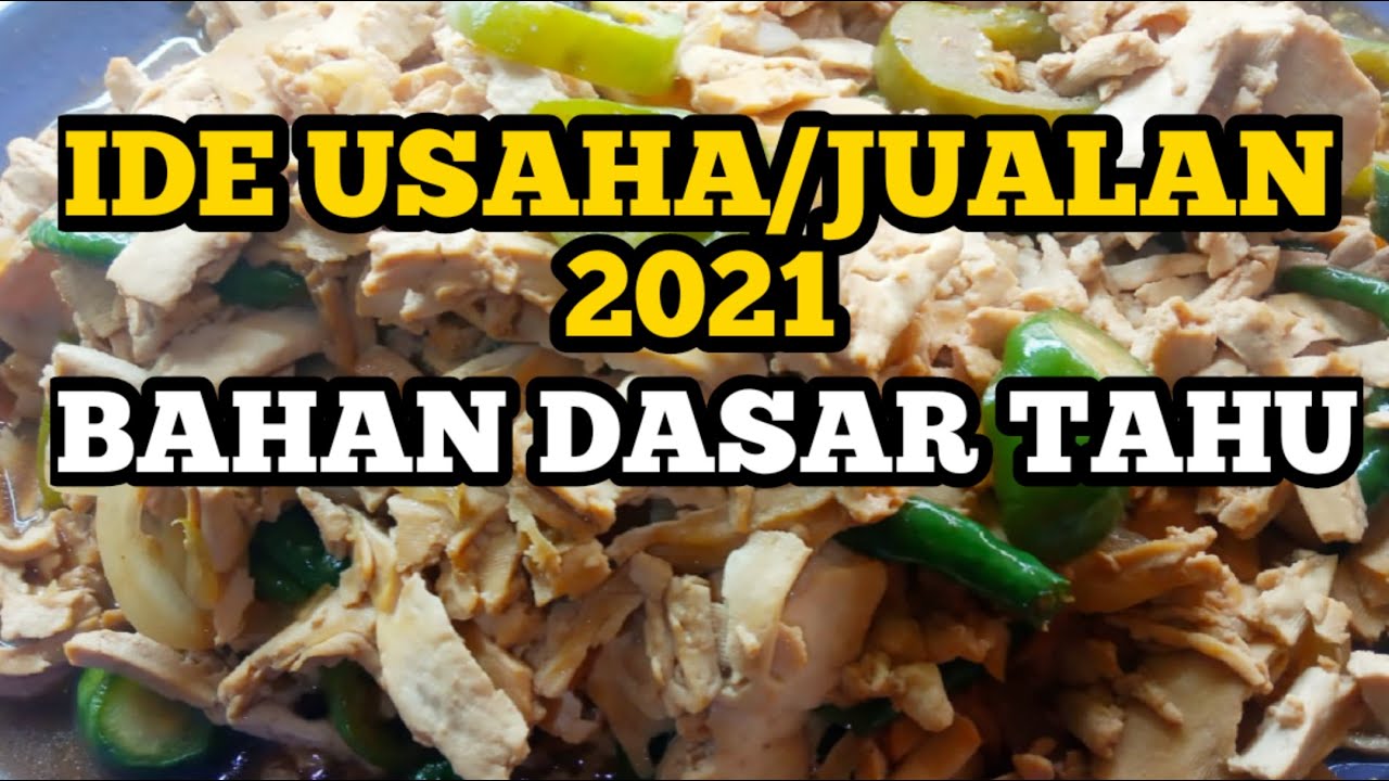 IDE USAHA 2021 | BAHAN DASAR TAHU - YouTube