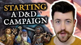 How to START your next Dungeons and Dragons campaign