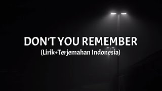 Don't You Remember - Adele (Lirik+Terjemahan Indonesia)