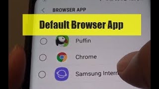 Samsung Galaxy S9 / S9+: How to Set a Default App fro Browser App screenshot 4