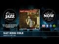 Nat King Cole - Exactly Like You (1949)