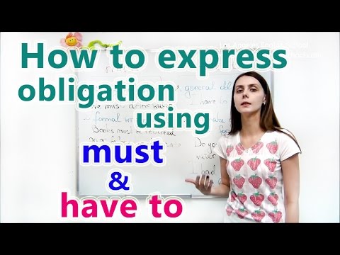 "HOW TO EXPRESS OBLIGATION USING MUST OR HAVE TO". INTERMEDIATE LESSON 4