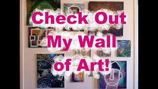 A Tour of my Art Wall