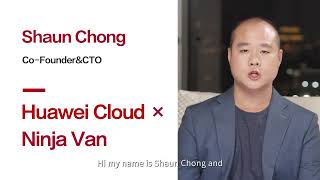 Huawei Connect 2023 - Customer Testimonial - Ninja Van (Singapore)