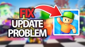 How To Fix Stumble Guys Game App Update Problem | Easy Quick Solution
