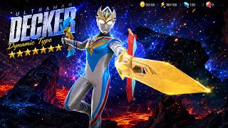 COOL TO THE MAX! UNLOCK & REVIEW ULTRAMAN DECKER DYNAMIC TYPE - GAME ULTRAMAN WARRIOR OF GALAXY