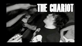 THE CHARIOT &#39;The Company, The Comfort, The Grave&#39; Live 2005