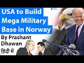 USA to Build Mega Military Base in Norway in New Defence Pact