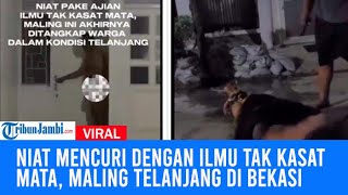 Viral Niat Mencuri Dengan Ilmu Tak Kasat Mata, Maling Telanjang Di Bekasi Malah Ditangkap Warga