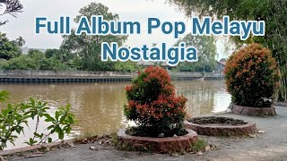 FULL ALBUM POP MELAYU NOSTALGIA VOL 196 COVER ZAINAL DKK II
