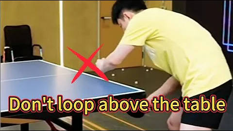 【table tennis】Details about the forehand slow loop，The most effective technique