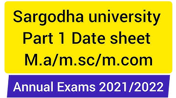 Date sheet part 1 Sargodha University Annual exams 2021/2022 M.a/M.sc/Supplementarty