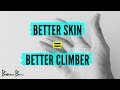 Rock Climbing SKIN Care - The FASTEST Way to Get Better at Climbing