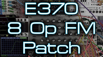Synthesis Technology - E370 8 Operator FM Patch