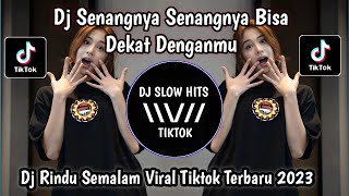 DJ SENANGNYA SENANGNYA ( RINDU SEMALAM ) SLOW REMIX VIRAL TIKTOK TERBARU