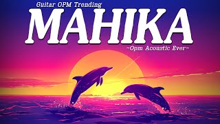 Mahika, Imahe 🎧 Greatest OPM Acoustic Songs Cover 2024 🎧 Best Tagalog Love Songs Playlist