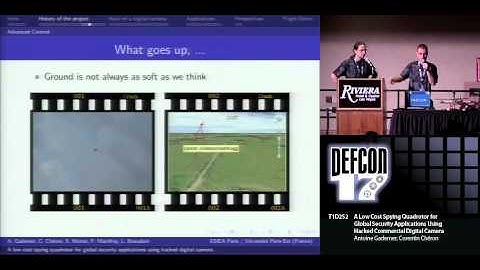 DEFCON 17: A Low Cost Spying Quadrotor for Global security Applications Using Hacked Digital Camera